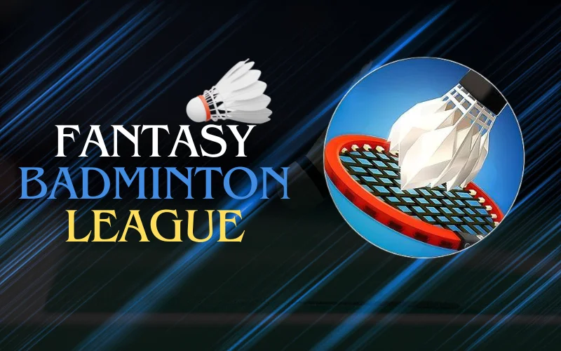 badminton fantasy